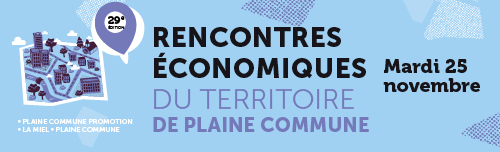 Rencontres Économiques du territoire de Plaine Commune